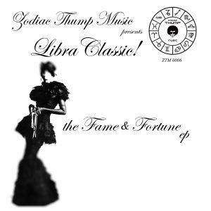 Libraclassic! - "The Fame & Fortune EP" (2013)